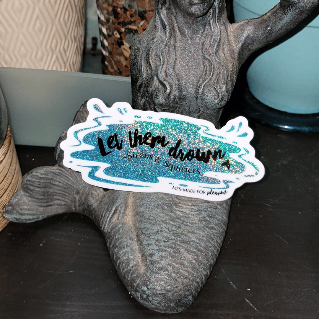 Let Them Drown Stickers!